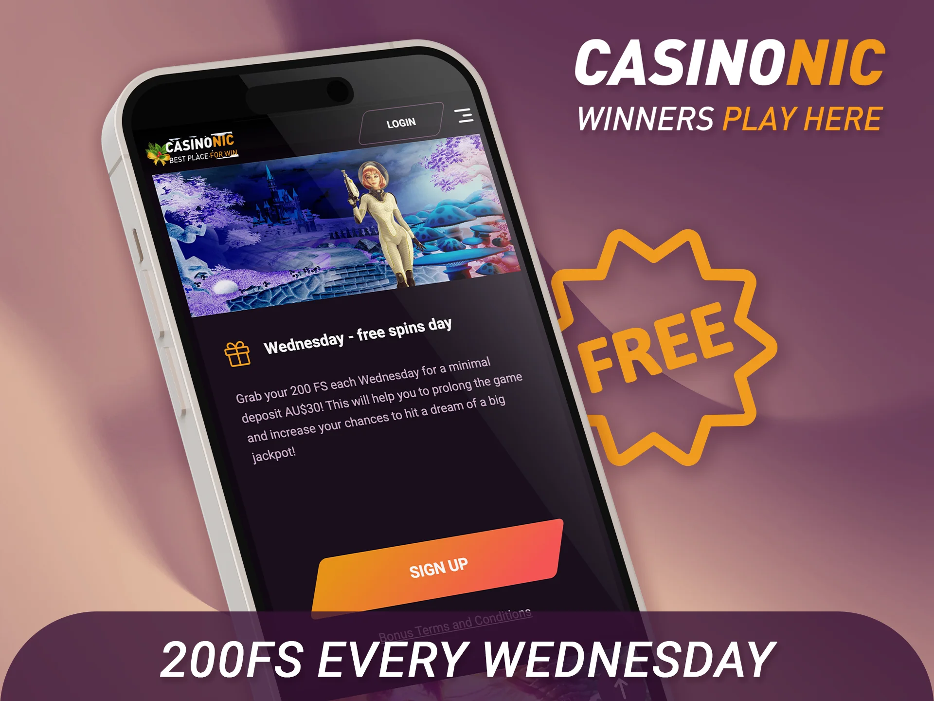 Get 200FS every Wednesday when using the official Casinonic app.